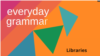 Everyday Grammar - Library phrases