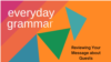 Everyday Grammar: Reviewing Your Message about Guests