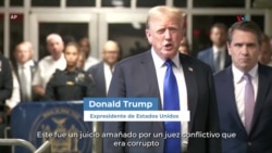 Donald Trump reacciona a veredicto de culpabilidad en juicio penal en su contra
