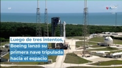 Luego de tres intentos, Boeing lanzó su primera nave tripulada hacia el espacio