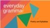 Everyday Grammar: Poetry and Syllables 