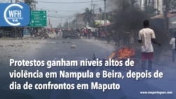 Washington Fora d’Horas: Moçambique - Protestos violentos em Nampula, Beira e Maputo
