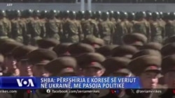 SHBA: Përfshirja e Koresë së Veriut në luftën e Ukrainës, me pasoja politike