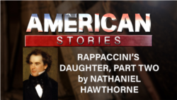 Rappaccini's Daugher by Nathaniel Hathorne, Part Two