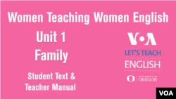 Women Teaching Women English Unit 1: Family