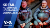 Kreml jurnalistlarni nishonga olyaptimi?