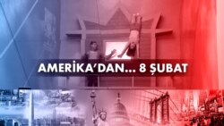 Amerika'dan...- 8 Şubat